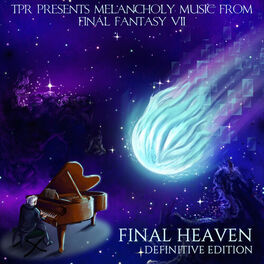 Album cover of Final Heaven: Melancholy Music From Final Fantasy VII (Definitive Edition)