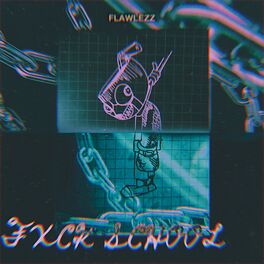 Album cover of FXCK SCHOOL