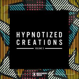 Album cover of Hypnotized Creations, Vol. 3