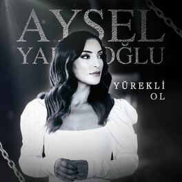 Album cover of Yürekli Ol