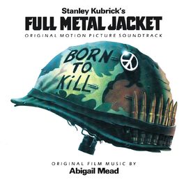 Album cover of Full Metal Jacket (Original Motion Picture Soundtrack)
