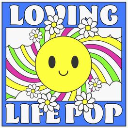 Album cover of Loving Life Pop