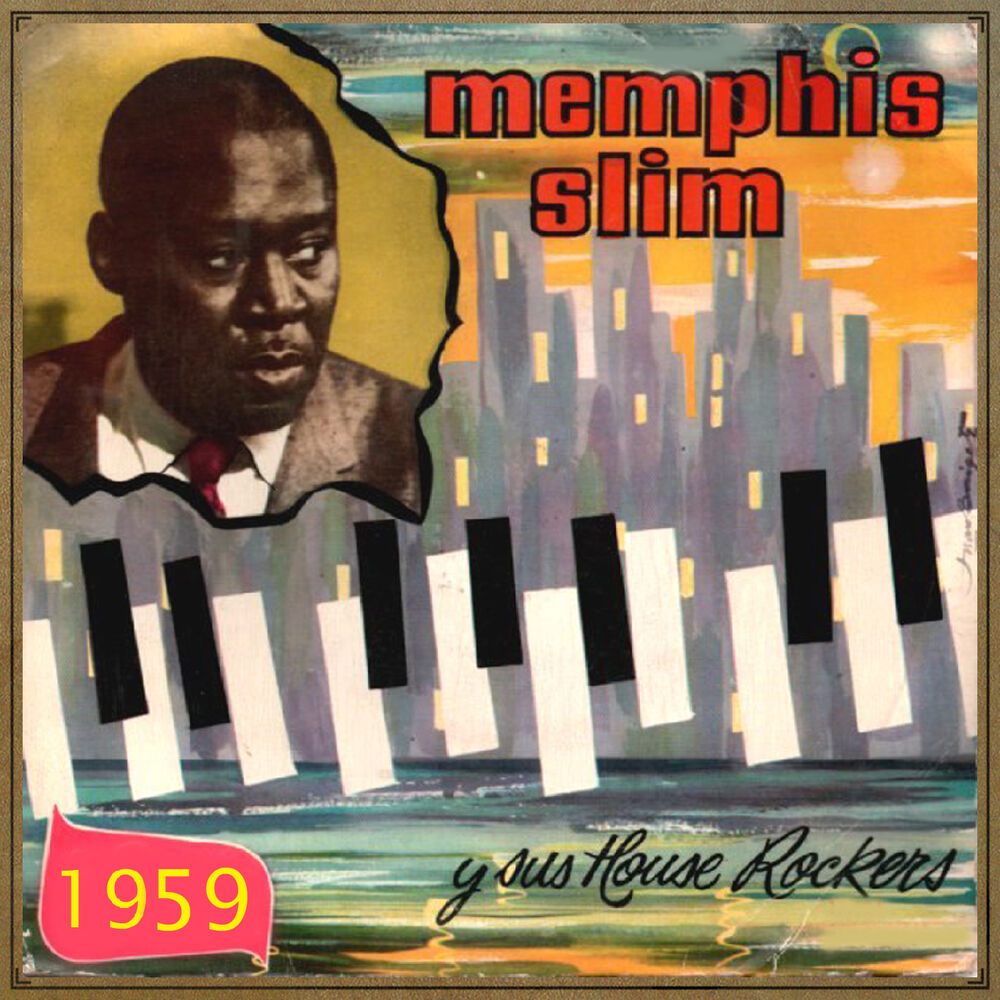 Around the blues. Memphis Slim. Memphis Slim Essential. Memphis Slim America. Belafonte Sings the Blues.