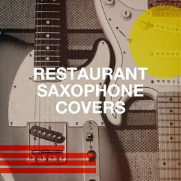 Album cover of Restaurant Saxophone Covers