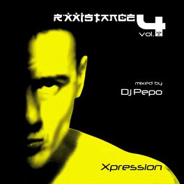 Album cover of Rxxistance Vol. 4: Xpression, Mixed by DJ Pepo (Continuous Mix)