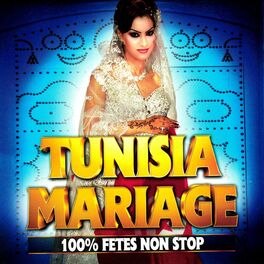 Album cover of Tunisia mariage: 100% fêtes non stop