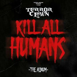 Album cover of Kill All Humans