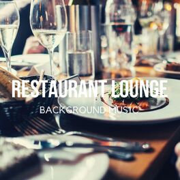Album cover of Restaurant Lounge Background Music, Vol. 15