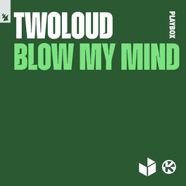 Album cover of Blow My Mind