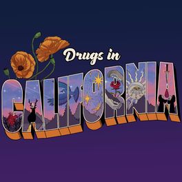 Album cover of Drugs in California