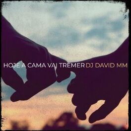 Album cover of Hoje A Cama Vai Tremer