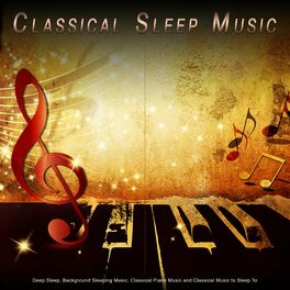 Sleeping Music - Piano Sonata - Mozart - Classical Piano - Classical Sleep  Music - Classical Music: listen with lyrics | Deezer