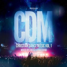 Album cover of Christian Dance Music Vol. 1