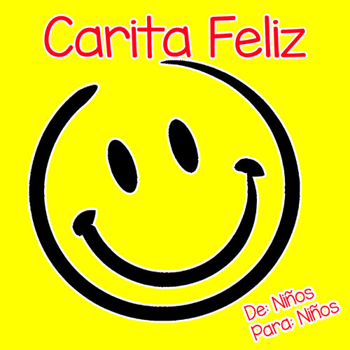 Carita Feliz Lo M s Importante Canci n con letra Deezer