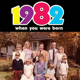 Album cover of When You Were Born 1982