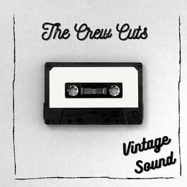 Album cover of The Crew Cuts - Vintage Sound