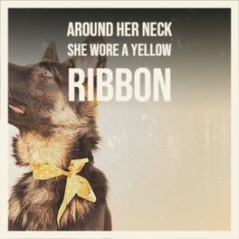 Album cover of Around Her Neck She Wore a Yellow Ribbon