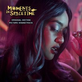 Album cover of Moments in Spacetime (Original Motion Picture Soundtrack)