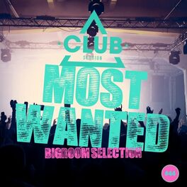 Album cover of Most Wanted: Bigroom Selection, Vol. 44