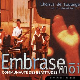 Album cover of Embrase-moi, chants de louange et d'adoration, Vol. 2