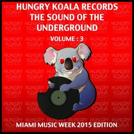 Album cover of The Sound Of The Underground : Miami Music Week 2015 Edition