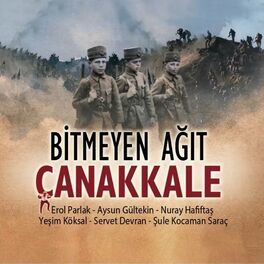 Album cover of Bitmeyen Ağıt Çanakkale