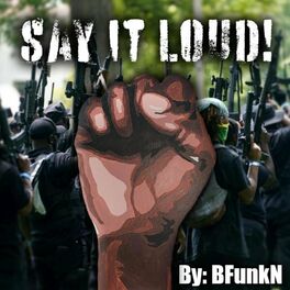 Album cover of SAY IT LOUND (feat. ESSENCE & LEVO)