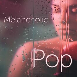 Album cover of Melancholic Pop