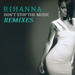 Album cover of Don't Stop The Music/ Remixes