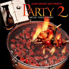 Album cover of Chip Davis' Day Parts - Party Music That Cooks 2