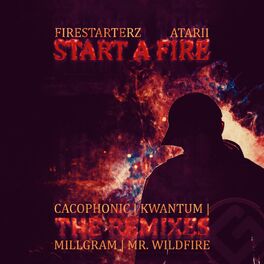 Album cover of Start A Fire (The Remixes)