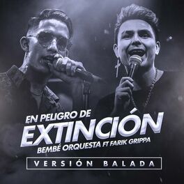Album cover of En Peligro de Extinción (Balada Versión)