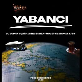 Album cover of YABANCI (feat. Beatmucit Ceyhuni & K''st)
