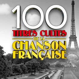 Album cover of 100 titres cultes de la Chanson Française