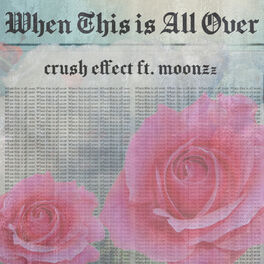 Album cover of When This is All Over (feat. MOONZz)
