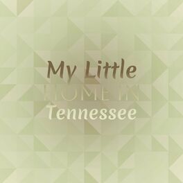 Album cover of My Little Home In Tennessee