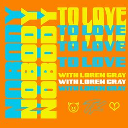 Album cover of Nobody To Love (with Loren Gray)