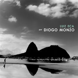 Album cover of Luiz Eça por Diogo Monzo