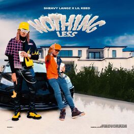 Album cover of Nothing Less (feat. Lil Keed)