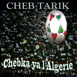Album cover of Chebka ya l'Algérie