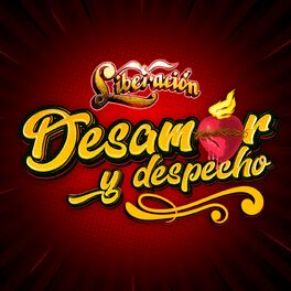 Album cover of Desamor y Despecho