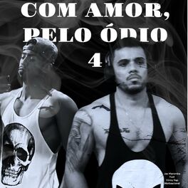 Album cover of Com Amor, pelo Ódio 4