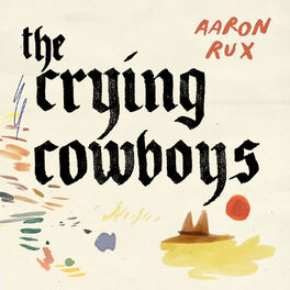 Album cover of The Crying Cowboys