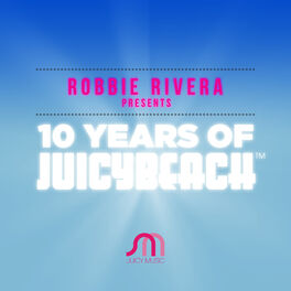 Album cover of 10 Years Of Juicy Beach