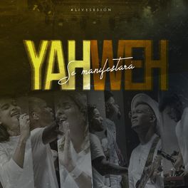 Album cover of Yahweh Se Manifestará (Live)