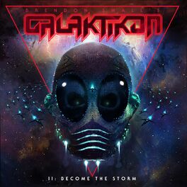 Album cover of Galaktikon II: Become the Storm