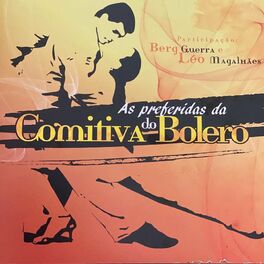 Album cover of As Preferidas Da Comitiva Do Bolero