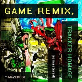 Album cover of Game Remix, Tracker Homage
