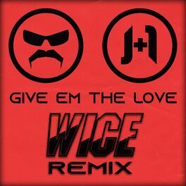 Album cover of Give 'Em the Love (feat. DrDisrespect) [Wice Remix]