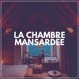 Album cover of La Chambre Mansardée